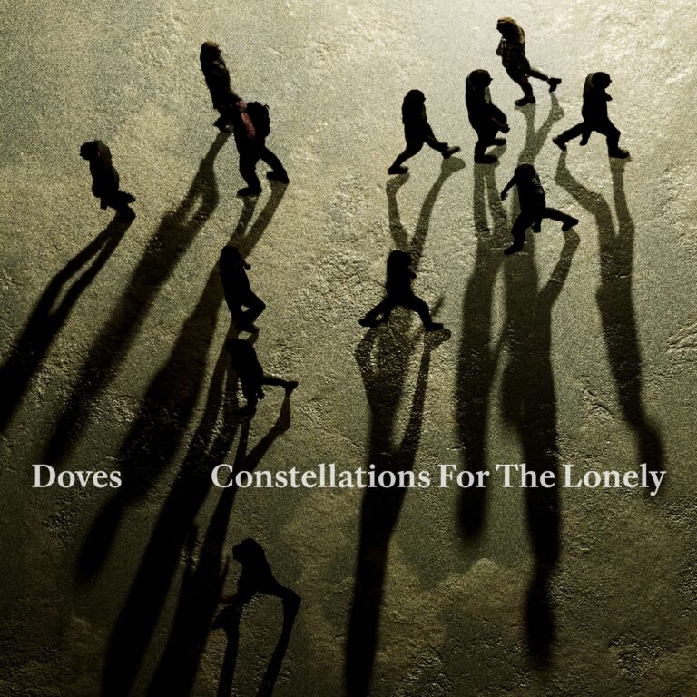 Doves: Constellations For The Lonely